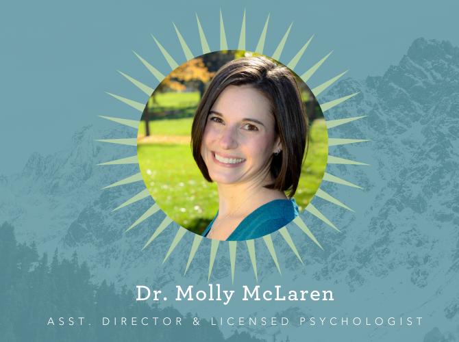 Dr. Molly McLaren, Assistant Director and Licensed Psychologist