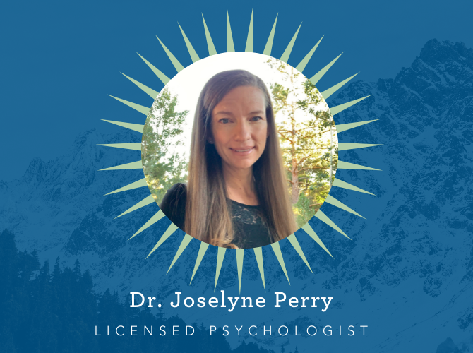 Dr. Joselyne Perry, Licensed Psychologist