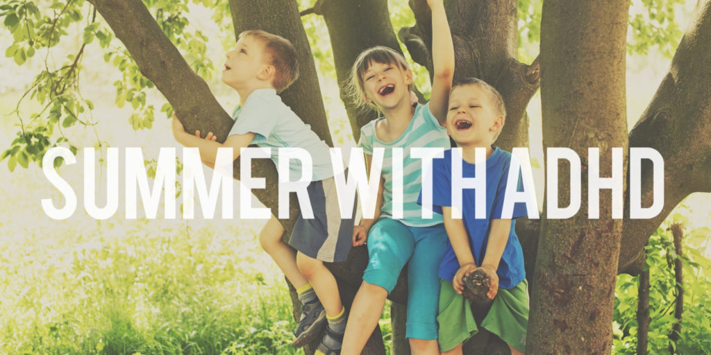 Summer with ADHD