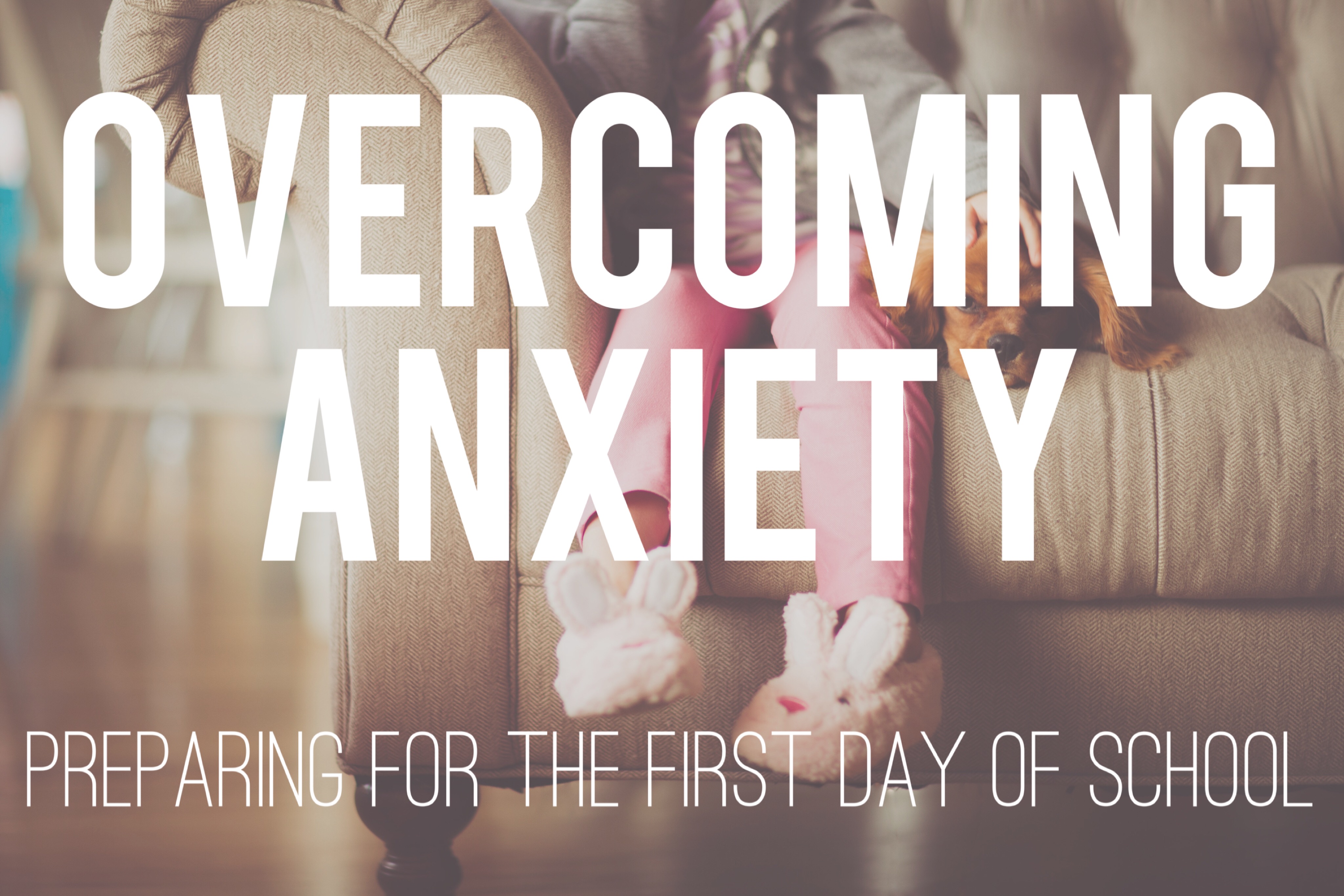 overcoming-anxiety-first-day-school